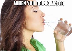 Image result for Bottle of Water English Meme