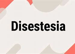 Image result for disestesia