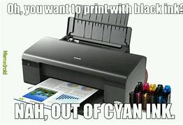 Image result for Color Printer Meme