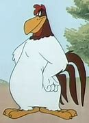 Image result for Characters From Foghorn Leghorn