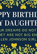 Image result for Inspirational Quotes for Daughters Birthday