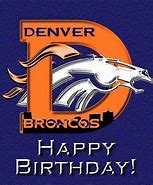 Image result for Denver Broncos Birthday