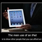 Image result for Cool iPad Meme