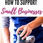 Image result for How to Support Small Business