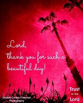 Image result for Beautiful Day Prayer