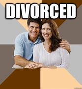 Image result for Divorced Dad Memes