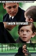 Image result for Whining Retail Meme