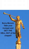 Image result for Angel Moroni Trumpet Meme