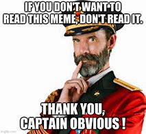 Image result for captain obvious memes