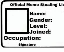 Image result for Meme License Please