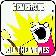 Image result for Meme Generator Pics