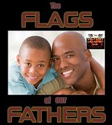 Image result for Flags of Our Sons Father's Meme