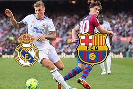 Image result for FC Barcelona and Real Madrid