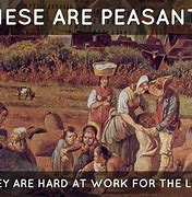 Image result for Be a Peasant