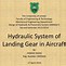 Image result for Landing Gear Hydraulic System