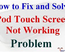 Image result for iPod Touch Screen Not Working