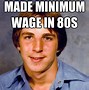 Image result for Growing Up in the 80s Meme