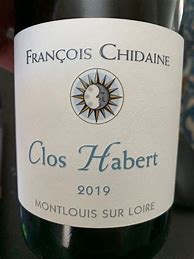Image result for Francois Chidaine Montlouis sur Loire Clos Habert