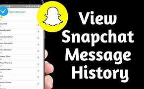 Image result for Snapchat Message History
