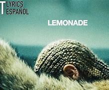 Image result for Beyonce Lemonade Lyrics