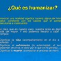 Image result for humanizaci�n