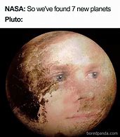Image result for Funny Planet Memes
