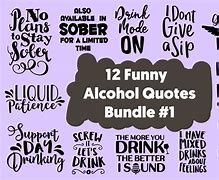 Image result for Funny Drinking Quotes SVG