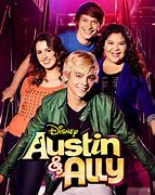 Image result for Austin and Ally TV Series