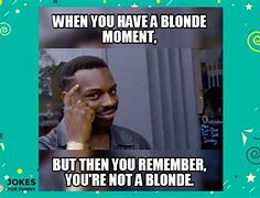 Image result for Blonde Jokes