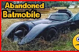 Image result for Abandoned Batmobile
