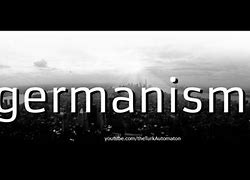 Image result for germanismo