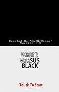 Image result for White vs Black Who Win