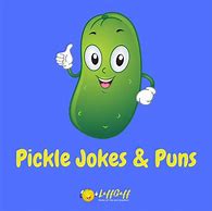 Image result for Funny Pickle Puns
