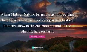 Image result for Mother Earth Quotes