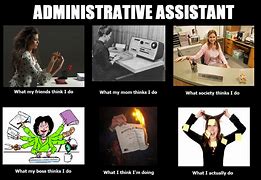 Image result for Office Assistant Meme