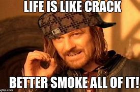 Image result for You Are Like Crack Ai Meme