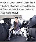Image result for Clean Car Memes