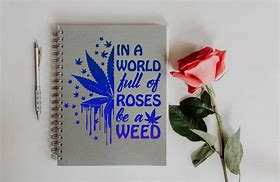 Image result for Weed Roses Art