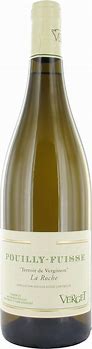 Image result for Verget Pouilly Fuisse Roche Terroirs Vergisson