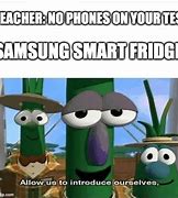 Image result for Samsung Smart Fridge Meme