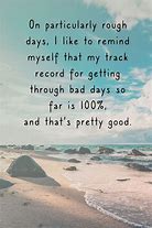 Image result for Rough Day Motivational Quotes