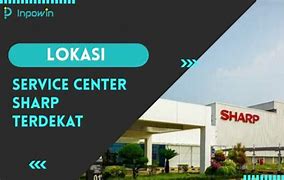 Image result for Service Center Sharp Di Kupang