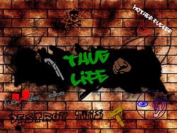 Image result for Thug Life Graffiti