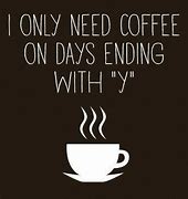 Image result for Friday Dog Coffee Meme