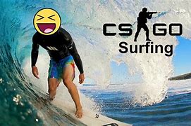 Image result for CS:GO Surf