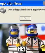 Image result for A Man Has Fallen into the River in LEGO City Meme