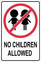 Image result for No Sign for Kids