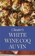 Image result for What to Serve with Coq AU Vin
