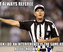 Image result for Sports Memes Refs
