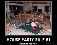 Image result for House Party Meme